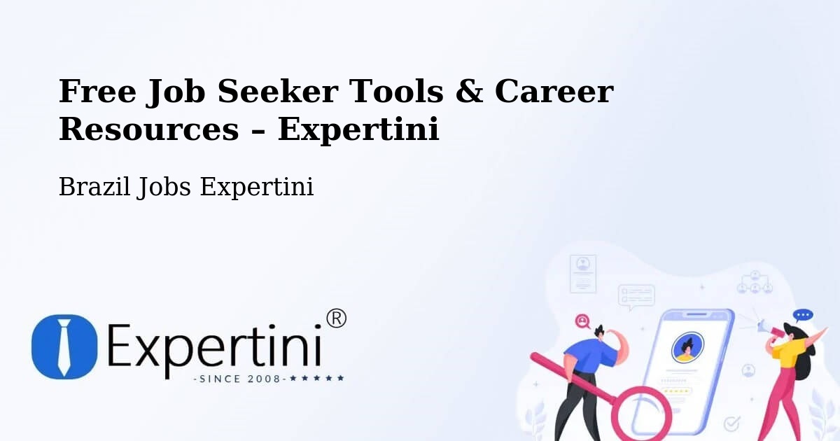 Free Job Seeker Tools & Career Resources – Seabra - Seabra, Brazil Jobs Expertini
