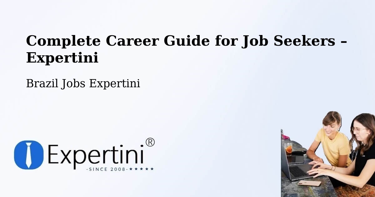 Career Guide for Job Seekers – Seabra - Seabra, Brazil Jobs Expertini