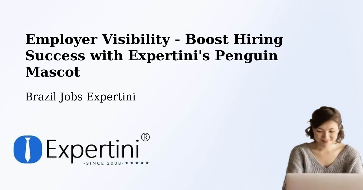 CV and Resume Visibility Optimization – Seabra - Brazil Jobs Expertini
